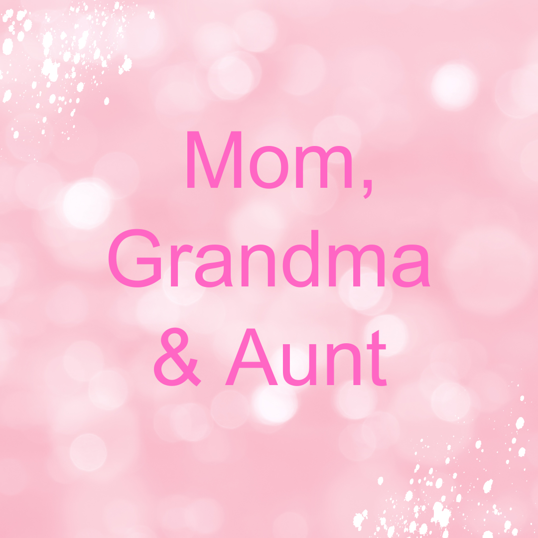 Mom, Grandma & Aunt