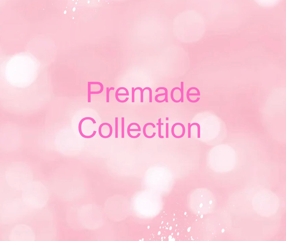 Premade collection