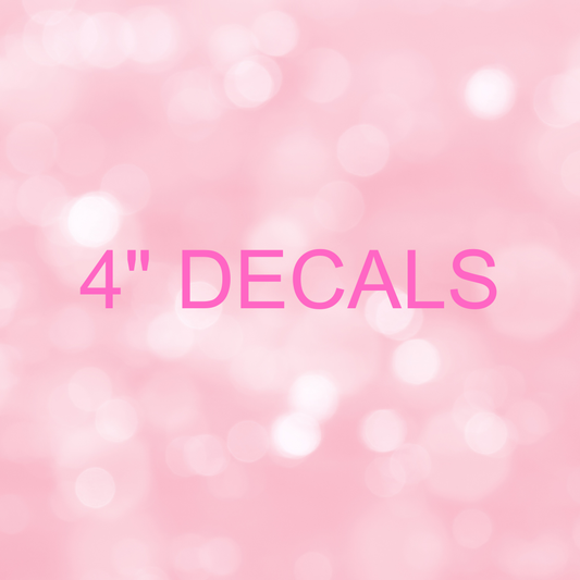 4" DECALS